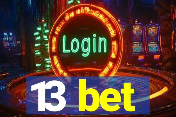 13 bet